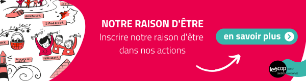 Raison d'être des Scop et scic de l'Ouest